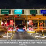 LA DEFENSORIA DEL PUEBLO ADVIRTIO A LOS CONDUCTORES DE VEHICULOS SOBRE MULTAS POR PEAJES INTELIGENTES EN CABA Y PROVINCIA DE CORDOBA