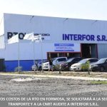 POR LOS ALTOS COSTOS DE LA RTO EN FORMOSA, SE SOLICITARÁ A LA SECRETARÍA DE TRANPORTE Y A LA CNRT AUDITE A INTERFOR S.R.L.