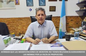AFIRMAN QUE LAS MANIFESTACIONES DE MONTOYA NO TIENEN RELEVANCIA AGRAVANDOSE LAS MISMAS POR LA FALTA DE PROPUESTAS