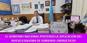 EL GOBIERNO NACIONAL POSTERGO LA APLICACION DEL NUEVO ESQUEMA DE SUBSIDIOS ENERGETICOS