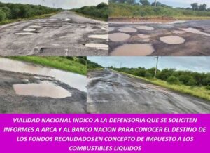 VIALIDAD NACIONAL INDICO A LA DEFENSORIA QUE SE SOLICITEN INFORMES A ARCA Y AL BANCO NACION PARA CONOCER EL DESTINO DE LOS FONDOS RECAUDADOS EN CONCEPTO DE IMPUESTO A LOS COMBUSTIBLES LIQUIDOS