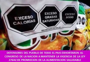 DEFENSORES DEL PUEBLO DE TODO EL PAIS EXHORTARON AL CONGRESO DE LA NACION A MANTENER LA VIGENCIA DE LA LEY 27642 DE PROMOCION DE LA ALIMENTACION SALUDABLE