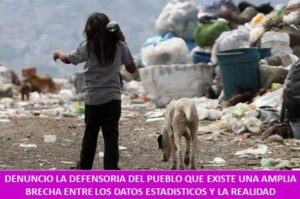 DENUNCIO LA DEFENSORIA DEL PUEBLO QUE EXISTE UNA AMPLIA BRECHA ENTRE LOS DATOS ESTADISTICOS Y LA REALIDAD   