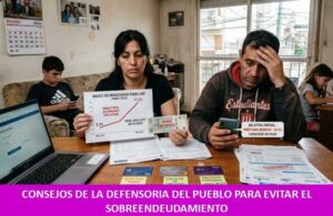 CONSEJOS DE LA DEFENSORIA DEL PUEBLO PARA EVITAR EL SOBREENDEUDAMIENTO