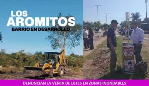 DENUNCIAN LA VENTA DE LOTES EN ZONAS INUNDABLES