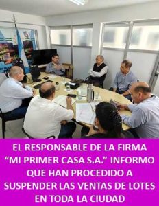 EL RESPONSABLE DE LA FIRMA “MI PRIMER CASA S.A.” INFORMO QUE HAN PROCEDIDO A SUSPENDER LAS VENTAS DE LOTES EN TODA LA CIUDAD