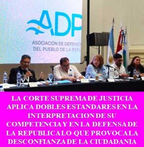 LA CORTE SUPREMA DE JUSTICIA APLICA DOBLES ESTANDARES EN LA INTERPRETACION DE SU COMPETENCIA Y EN LA DEFENSA DE LA REPUBLICA LO QUE PROVOCA LA DESCONFIANZA DE LA CIUDADANIA
